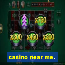 casino near me.