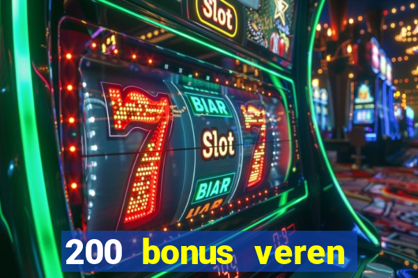 200 bonus veren casino siteleri