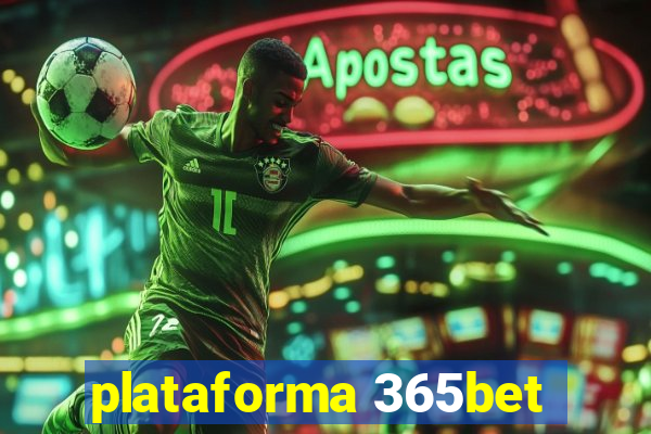 plataforma 365bet