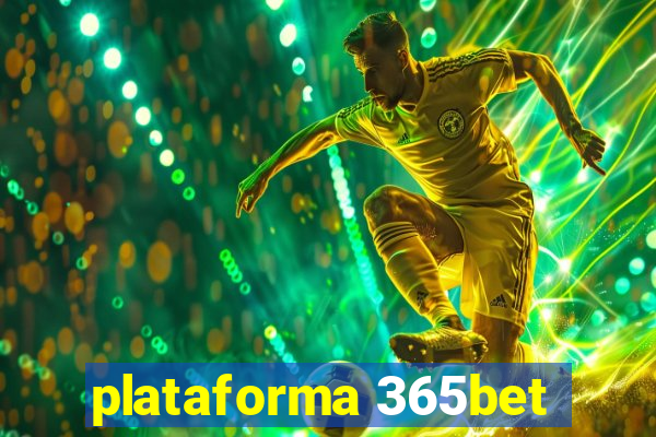 plataforma 365bet