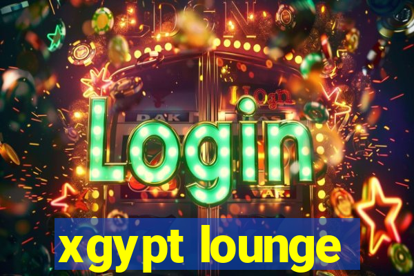 xgypt lounge