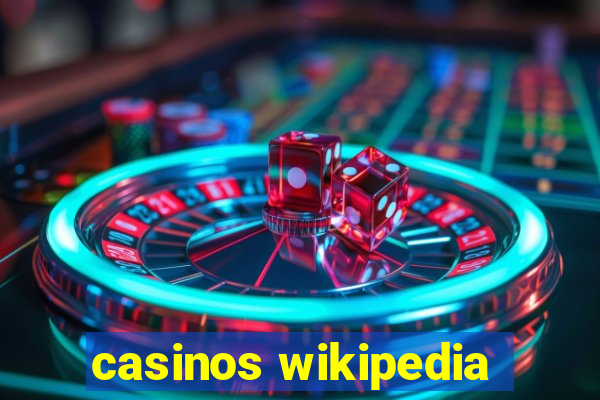 casinos wikipedia