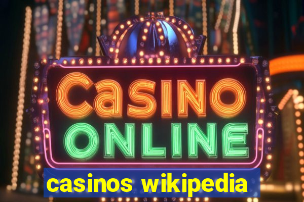 casinos wikipedia