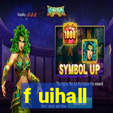 f uihall