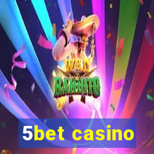 5bet casino