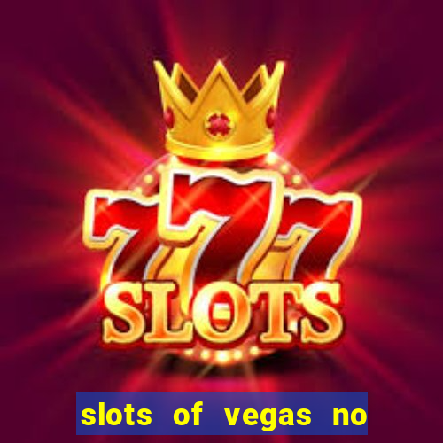 slots of vegas no deposit code