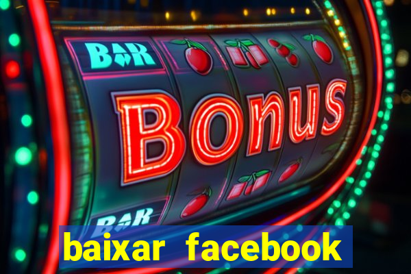 baixar facebook lite baixaki