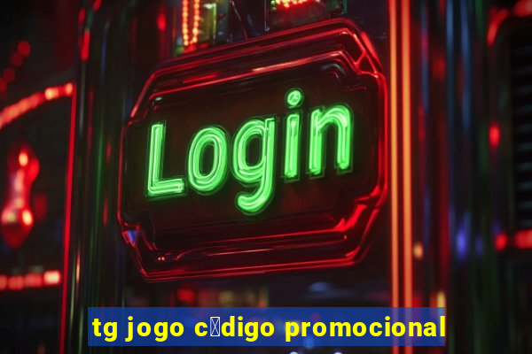 tg jogo c贸digo promocional