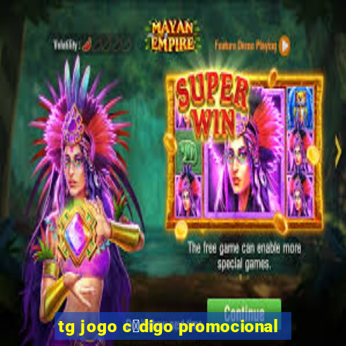 tg jogo c贸digo promocional