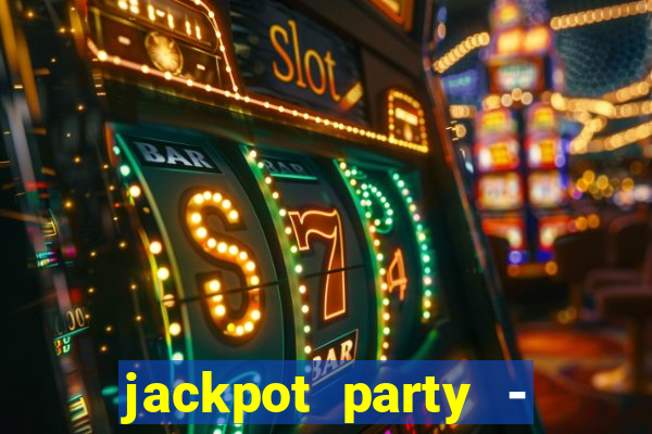 jackpot party - happy vegas