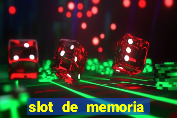 slot de memoria ram 8gb