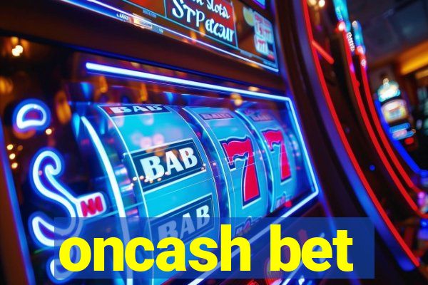 oncash bet