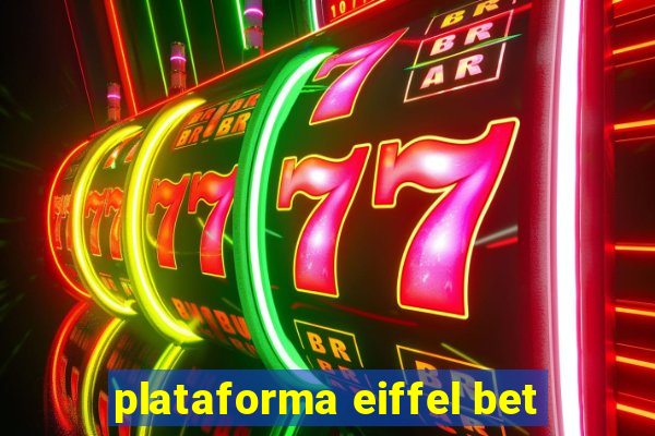 plataforma eiffel bet