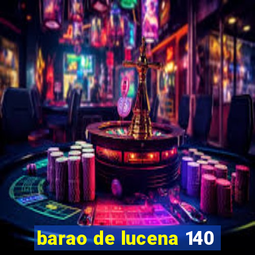 barao de lucena 140