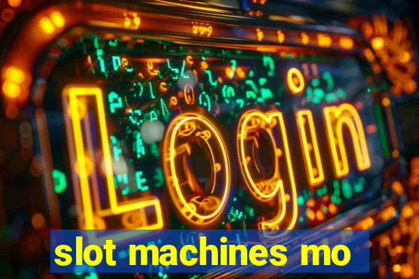 slot machines mo