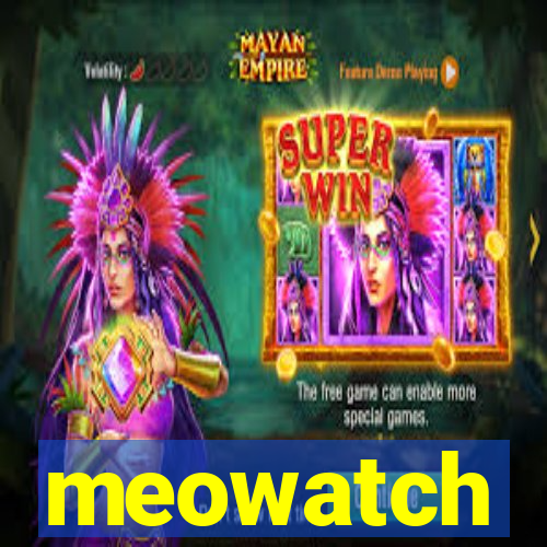 meowatch