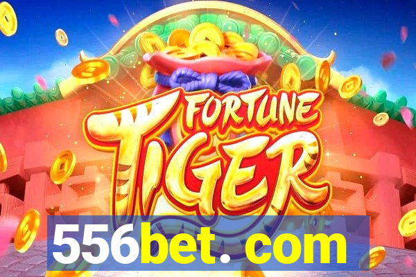 556bet. com