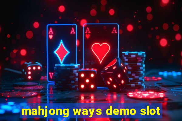 mahjong ways demo slot