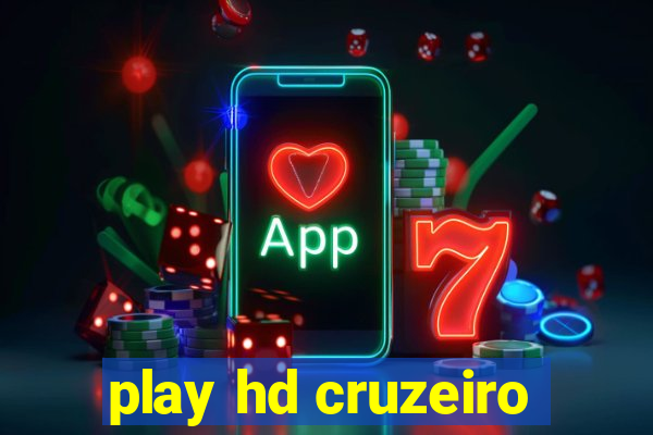 play hd cruzeiro