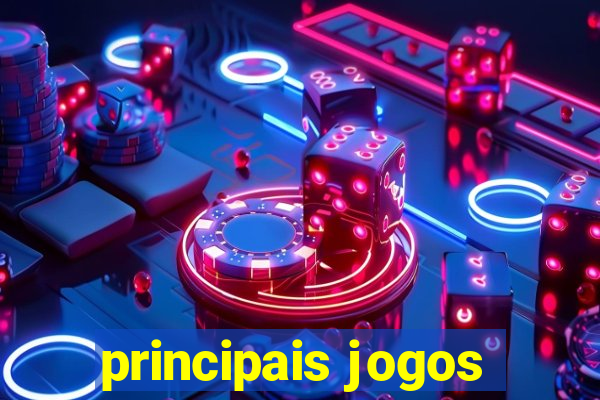 principais jogos