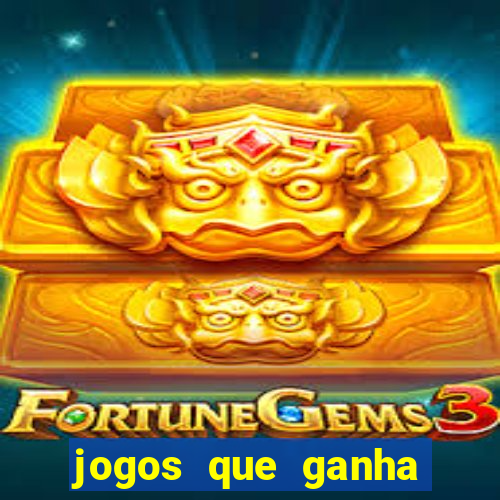 jogos que ganha dinheiro sem deposito