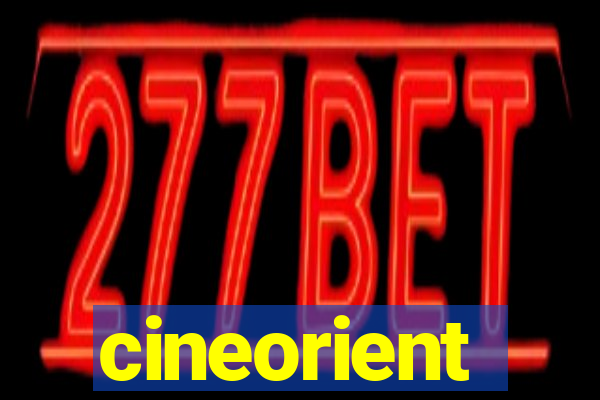 cineorient