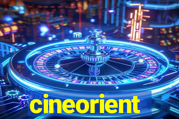 cineorient