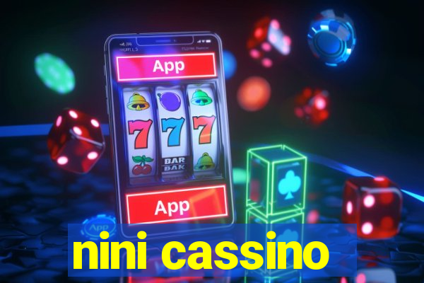 nini cassino