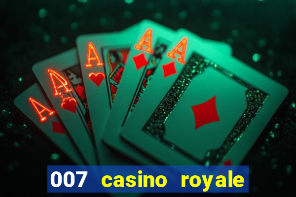 007 casino royale dublado online 720