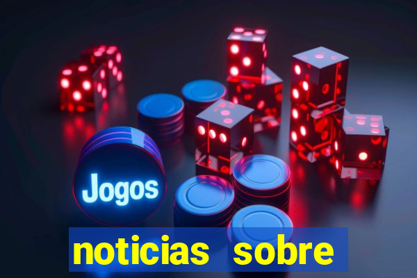 noticias sobre jogos de futebol