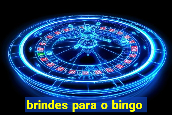 brindes para o bingo