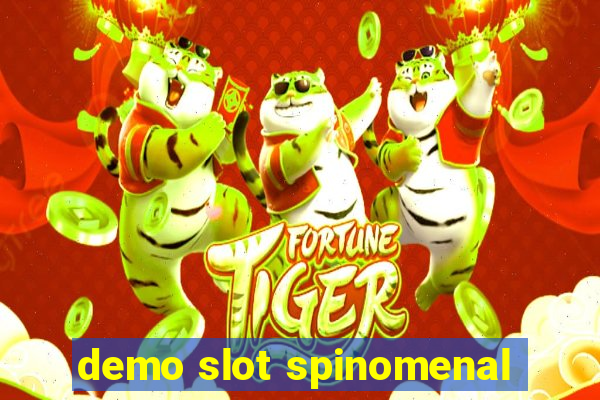 demo slot spinomenal