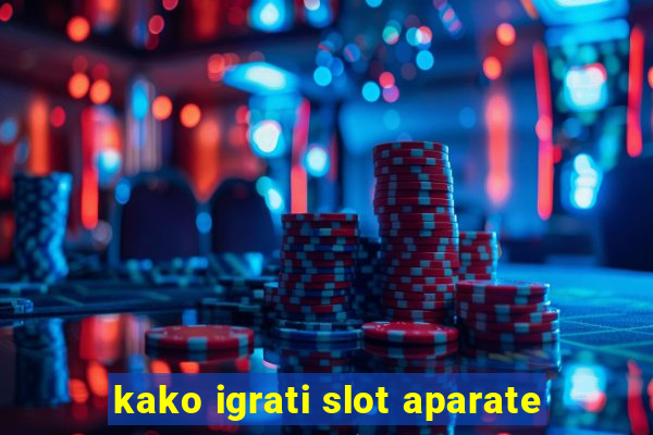 kako igrati slot aparate