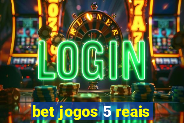 bet jogos 5 reais