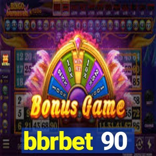 bbrbet 90