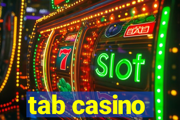 tab casino