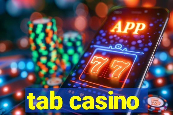 tab casino