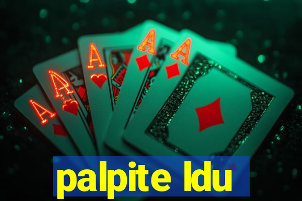 palpite ldu