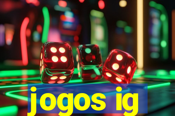 jogos ig