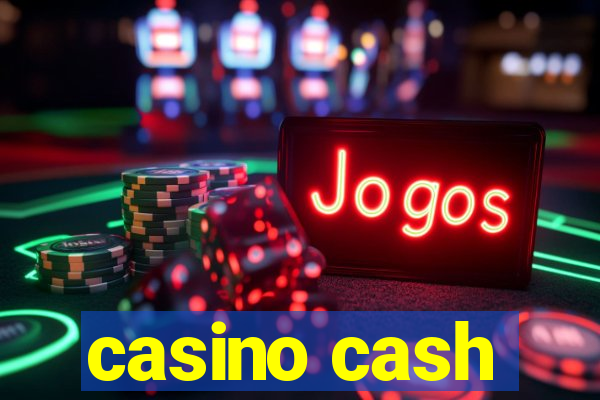 casino cash