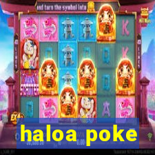 haloa poke