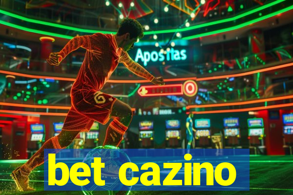 bet cazino