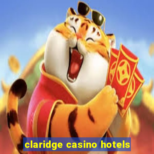 claridge casino hotels