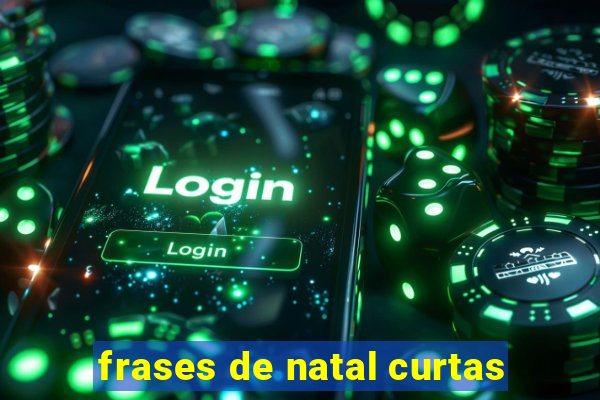 frases de natal curtas