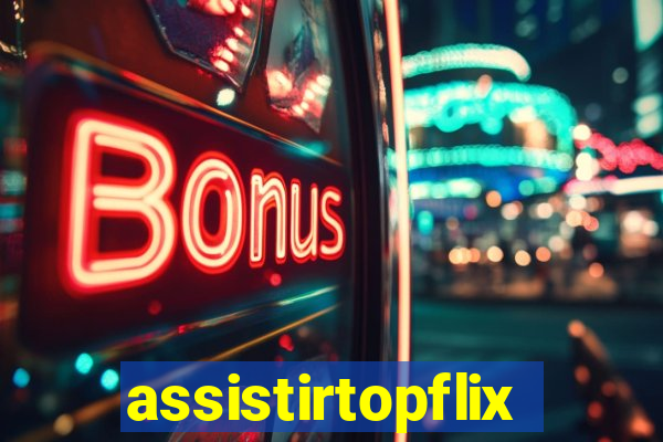 assistirtopflix.club