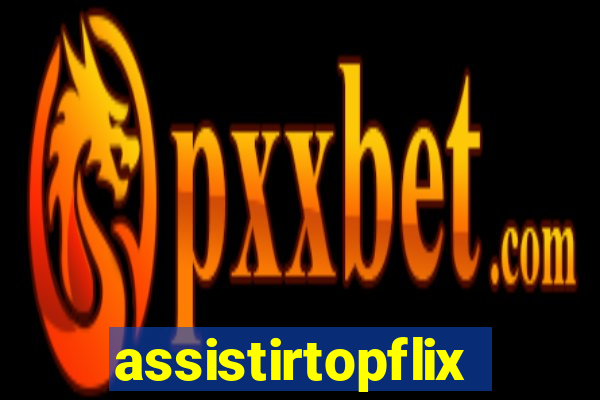 assistirtopflix.club