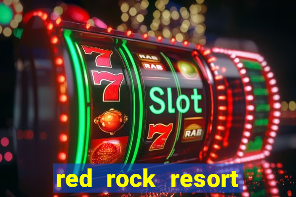 red rock resort casino spa las vegas