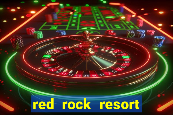 red rock resort casino spa las vegas