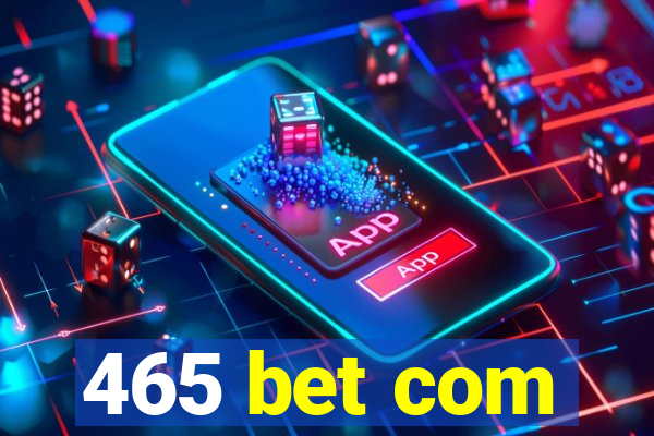 465 bet com