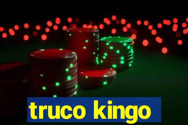 truco kingo